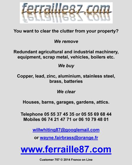 Ferraille87,scrap metal dealer,scrap metal,vehicles,boilers,agricultural machinery,industrial machinery,copper,lead,zinc,aluminium,stainless steel,brass,batteries,clear houses,barns,garages,gardens,attics,Limousin