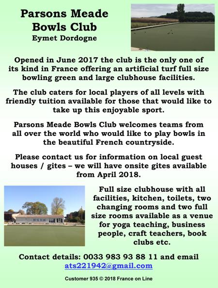 Parsons Meade Bowls Club,Eymet,Dordogne,artificial turf,full size bowling green,clubhouse,tuition,gites,clubhouse for hire,yoga,crafts
