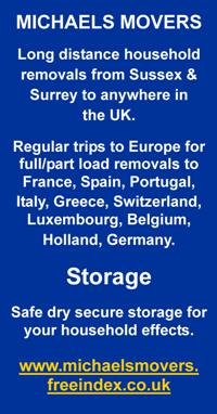 Michaels Movers - removals from Sussex and Surrey to Europe, France, Spain, Portugal, Italy, Greece, Switzerland, Luxembourg, Belguim, Holland and Germany. In UK Wales, Scotland, Ireland, Isle of Man, The Channel Islands and the Isle of White