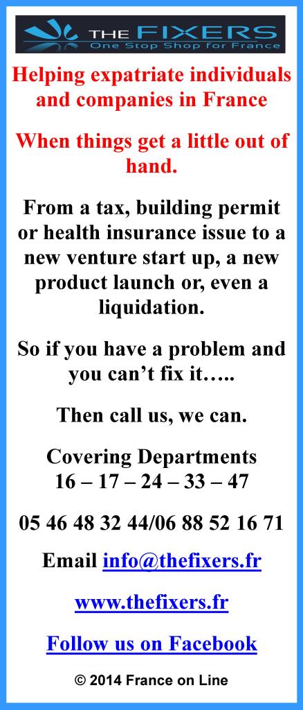 The Fixers,help for expats,individuals,companies,France,Charente,Charente Maritime,Dordogne,Gironde,Lot,assistance,personal,business,tax problems,building permit,health insurance,product launch,liquidation