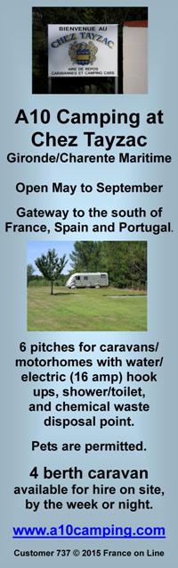 A10 Camping,Chez Tayzac,aire naturelle,de repos,campsite,Bordeaux,Cotes de Blaye,wine region,Gironde,Aquitaine,Poitou Charente,Charente Maritime,A10,caravan site,motor home stop over,pets permitted,water,electric,level pitches,Medoc,Royan,Saint Emilion,Saintes