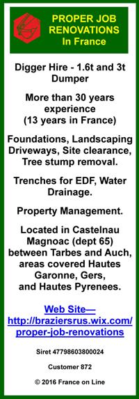 Property job renovations,France,Gers,Tarbes,Auch,Castelnau Magnoac,Hautes Garonne,Hautes Pyrenees.digger hire,dumper hire,foundations,landscaping,driveways,site clearance,tree stump removal,trenches,edf,water drainage,property management