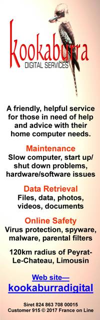 Kookaburra digital services,home computer needs,maintenance,slow computer,start up,shut down,problems,hardware,software issues,data retrieval,files,date,photos,videos,documents,online safety,virus protection,spyware,malware,parental filters,Petrat le Chateau,Limousin