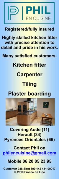 Phil en Cuisine,registered,fully insured,skilled kitchen fitter,kitchen fitting,carpenter,tiler,tiling,plasterboarding,Aude,11,Herault,34,Pyrenees Orientales,66
