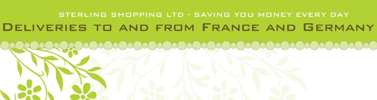   STERLING SHOPPING  SAVING YOU MONEY EVERY DAY  - Deliveries to and from Southwest  France