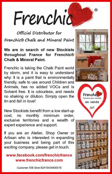 Frenchic France,distributor for Frenchic,new stockist required,odourless,no dilution,no shaking,atelier,shop owner,artisan,expand business,chalk and mineral paint,wax,outdoor,weatherproof,washable,chalk wall paint,no VOC's,no toxins,no solvents,no smell,natural paint,eco friendly,matte,delivered throughout France,English speaking supplier