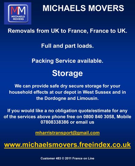 Michaels Movers,transport,West Sussex,UK to France,France to UK,removals,full loads,part loads,packing service,storage,Susses,Dordogne,Limousin