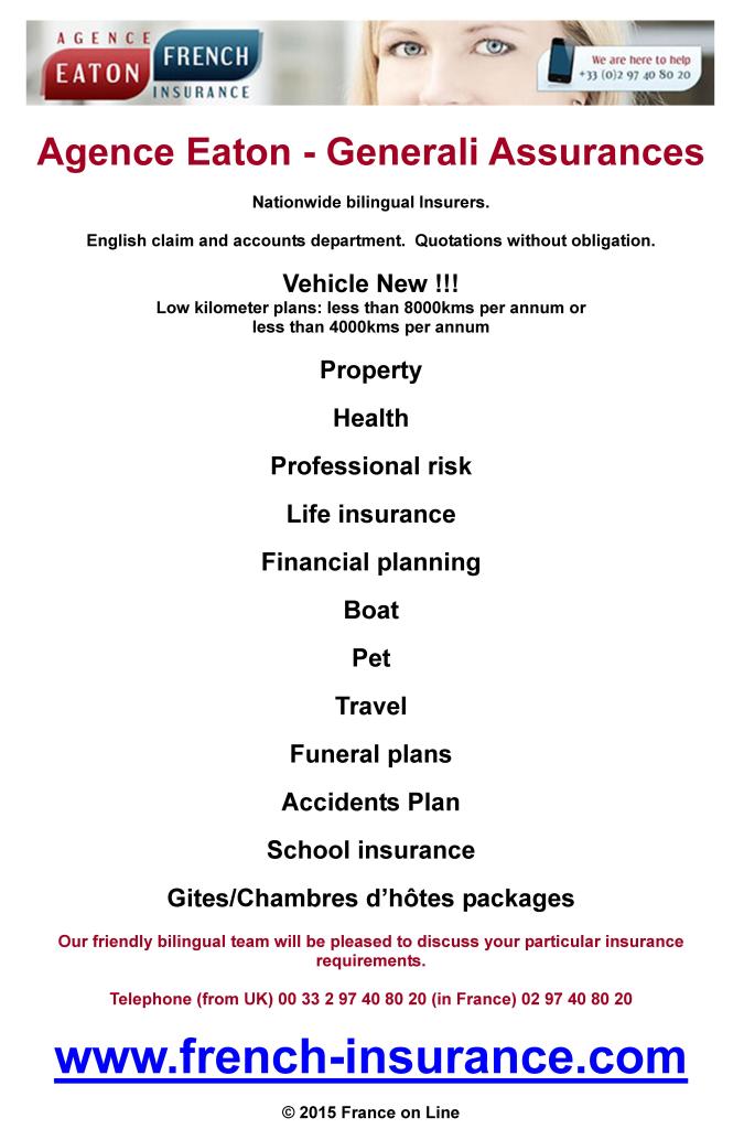 Agence Eaton,Generali Assurances,French insurance,bilingual insurers,cars,vehicle,property,health,professional risk,life insurance,boat,pet,travel,accident plans,school insurance,gites,chambre d'hote