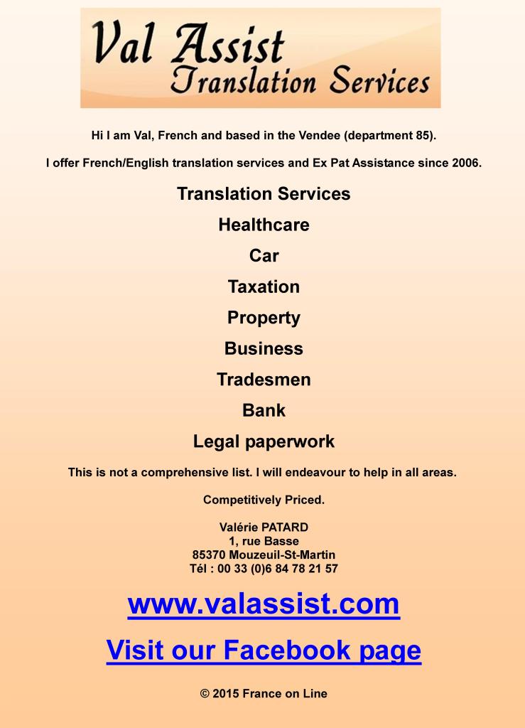 Val Assist,translation services,French to English,English to French,Vendee,85,ex pat assistance,healthcare,car,taxation,property,business,tradesment,bank,legal paperwork