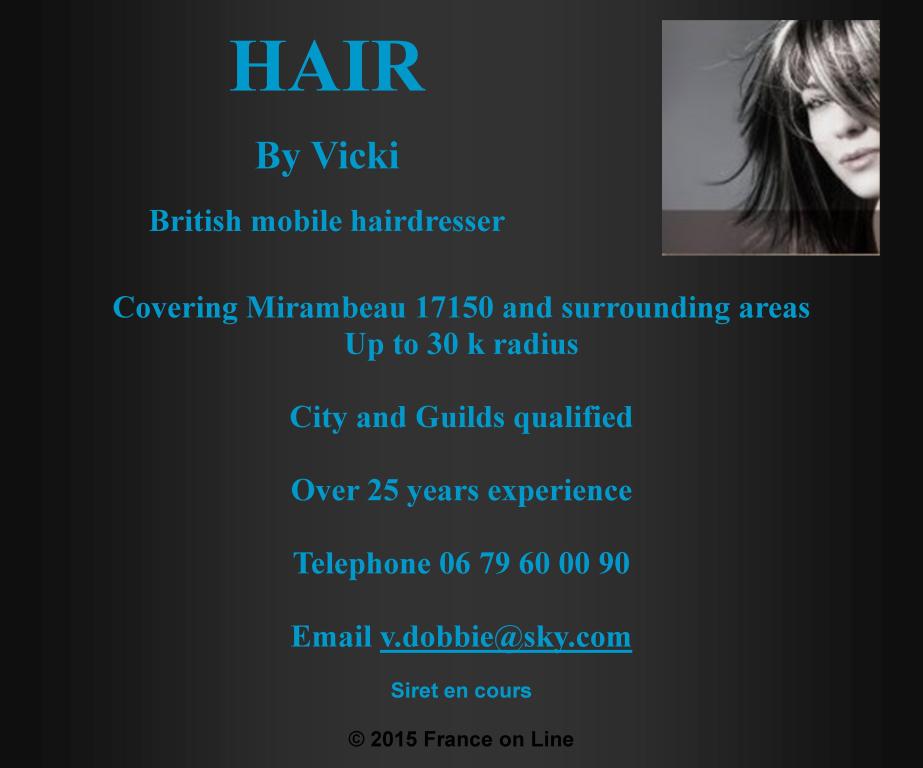 Hair by Vicki,English mobile hairdress,British mobile hairdresser,Charente Maritime,Mirambeau 17150