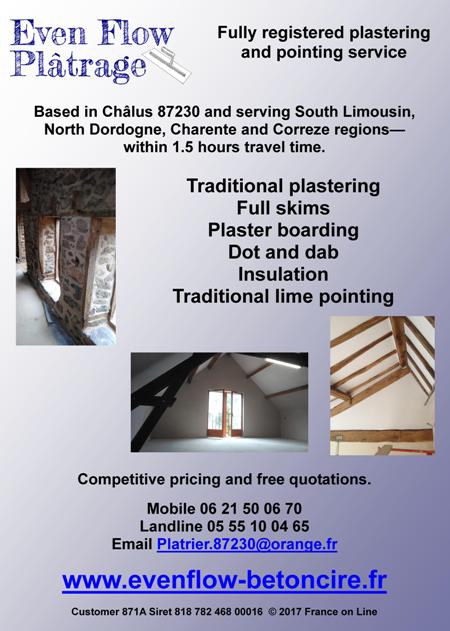 Even Flow Platrage,fully registered plastering and pointing,Chalus,Limousin,Haute Vienne,Dordogne,Charente,Correze,plastering,skims,skimming,plaster boarding,dot and dab,insulation,lime pointing