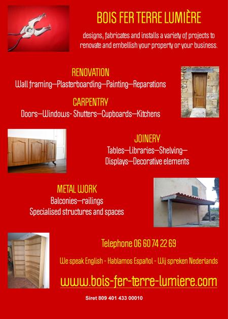 Bois,fer,terre,lumiere,design,fabricates,installs,renovation,plasterboarding,painting,repairs,carpentry,doors,windows,shutters,kitchens,joinery,tables,shelving,metal work,balconies,railings,Belves,Dordogne