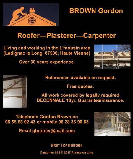 Gordon Brown,roofer,plasterer,carpenter,joiner,Ladignac le Long,87500,Haute Vienne,registered,insured