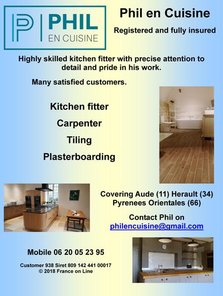 Phil en Cuisine,registered,fully insured,skilled kitchen fitter,kitchen fitting,carpenter,tiler,tiling,plasterboarding,Aude,11,Herault,34,Pyrenees Orientales,66