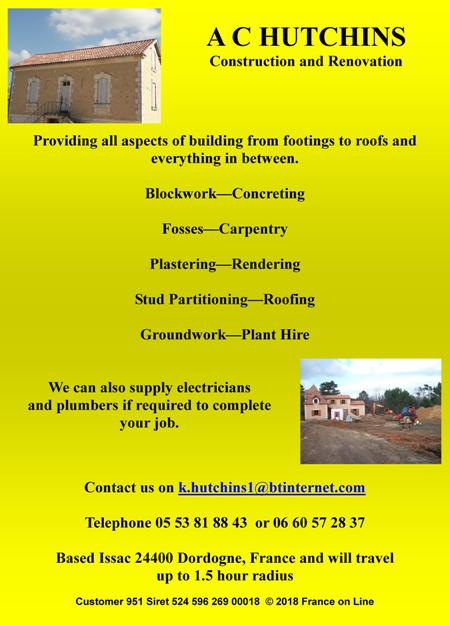 A C Hutchins,construction,renovation,building work,blockwork,concreting,fosses,carpentry,plastering,rendering,stud partitioning,roofing,groundwork,plant hire,electricians,plumbers,Dordogne,Issac